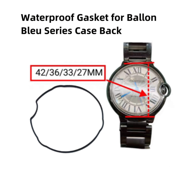 Waterproof Gasket for Cartier Ballon Bleu Case Back